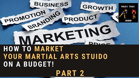 How to Market your martial arts school on a shoestring budget 2