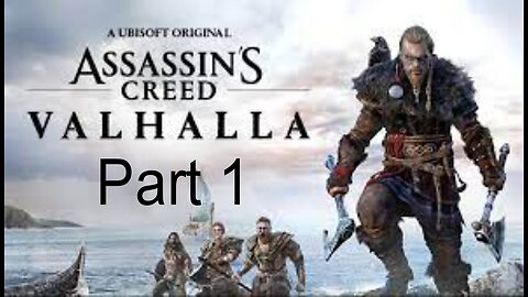 ASSASSIN'S CREED VALHALLA Walkthrough Gameplay part 1 - PROLOGUE (FULL GAME)