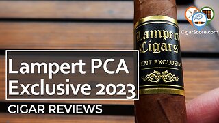 MILD. SWEET. DELICIOUS. The LAMPERT PCA Exclusive 2023 - CIGAR REVIEWS by CigarScore