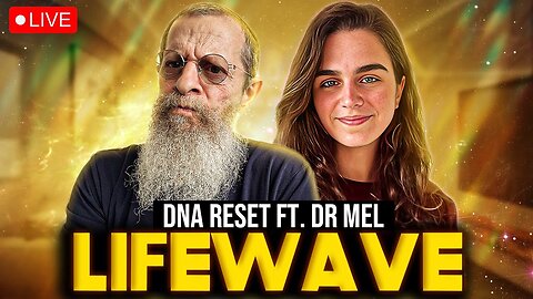 DNA Reset from Vax. Livewave with Guru & Dr. Mel.