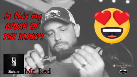 Sinistro Mr. Red | Cigar of the Year?