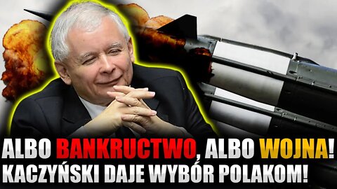 Albo BANKRUCTWO, albo W0J**! Kaczyński daje wybór Polakom... Orłowski: Będzie i JEDNO i DRUGIE