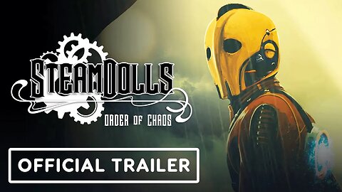 SteamDolls: Order of Chaos - Official Demo Teaser Trailer