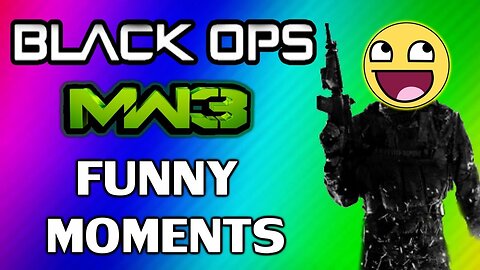 Black Ops & MW3 Funny Moments w Wildcat and Friends - On Top of the Bus, Death Reactions & More