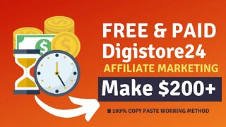 Make $200+ For FREE, Digistore24 Affiliate Marketing, Free Traffic, Digistore24 Tutorial