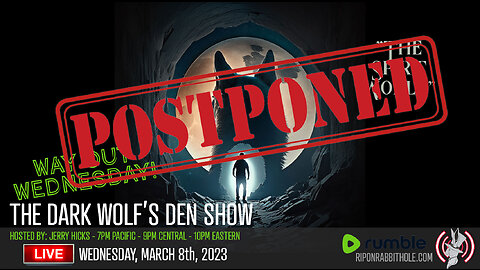 THE DARK WOLF’S DEN SHOW – POSTPONED