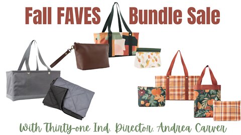 Fall Faves Bundles! Oct only! | Ind. Thirty-One Director, Andrea Carver 2022