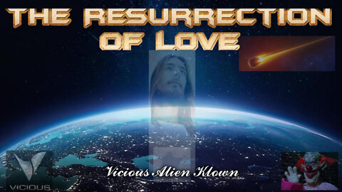 The Resurrection of Love