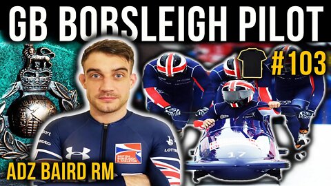 British Bobsleigh Pilot | Adam Baird | Royal Marines Commando | Bought The T-Shirt Podcast