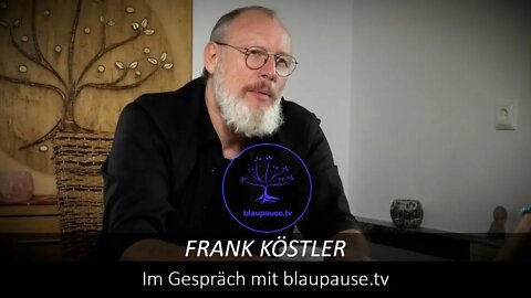 Ausführlich - Frank Köstler im Gespräch mit blaupause.tv