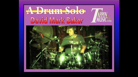 Drum Solo with David Mark Baker