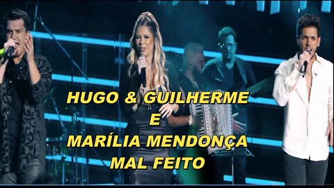 Hugo e Guilherme, Marília Mendonça - Mal Feito ACapella