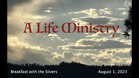 A Life Ministry - Breakfast with the Silvers & Smith Wigglesworth Aug 1