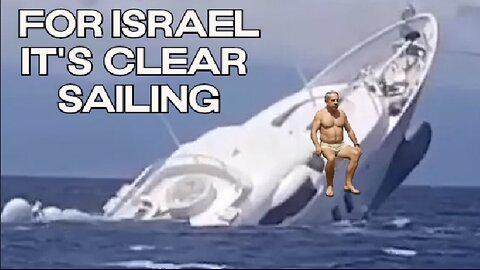 Clear Sailing For Israel