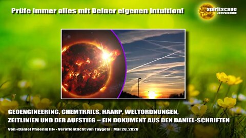 GEOENGINEERING, CHEMTRAILS, HAARP, WELTORDNUNGEN, ZEITLINIEN UND DER AUFSTIEG -Transinformation