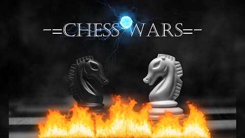 Chess Wars 052323