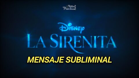 🔴Descubrí el mensaje subliminal en LA SIRENITA - Live Action