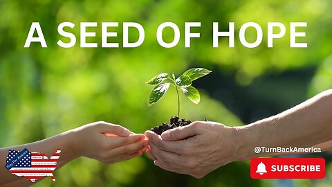 A SEED OF HOPE