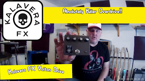 Kalavera FX Voltan Drive - Holy S%#T, This Thing Is Great!!!!!