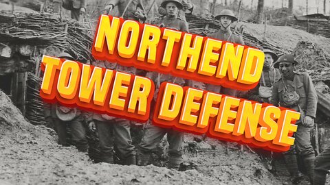 Northend Tower Defence Early Access | First Playthrough