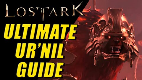 LOST ARK - UR'NIL GUARDIAN RAID GUIDE