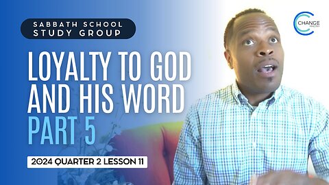 Loyalty To God & His Word (2 Peter 1) Sabbath School Lesson Study Group w/ Chris Bailey III