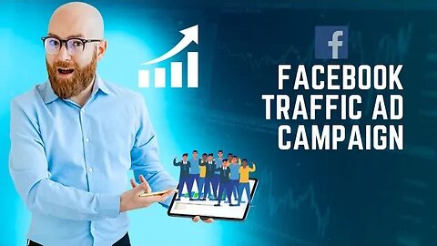 Facbook traffic ad campaign setup