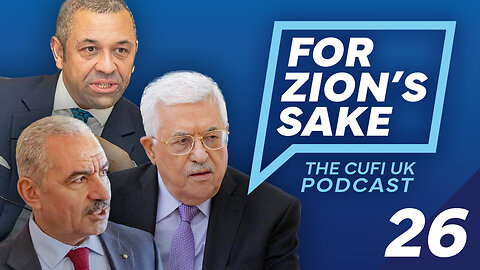 EP26 For Zion's Sake Podcast - US to send $6bn to Iran, Abbas's shocking antisemitic rant