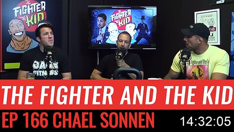 The Fighter and The Kid - Ep 166 Chael Sonnen Chipmunk Version