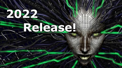 System Shock Remake Releasing in 2022