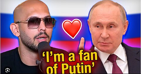 Andrew Tate Reacts To Putin & Trump