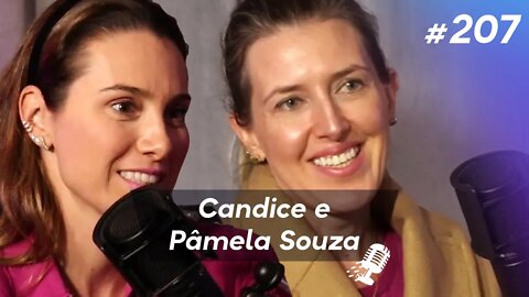 CANDICE E PÂMELA SOUZA | Slow Fashion - Ep.207