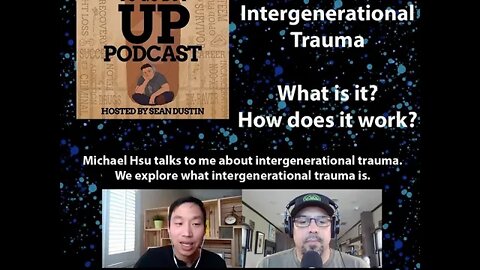 #58 Intergenerational Trauma....What Is It???