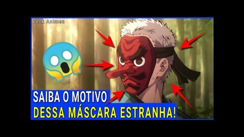 REVELADO! o rosto de Sakonji Urokodaki & porque ele usa MÁSCARA em Demon Slayer - Kimetsu no Yaiba