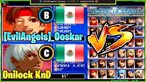 The King of Fighters 2002 ([EvilAngels]_Ooskar Vs. Onilock KnD) [Mexico Vs. Mexico]