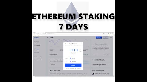 Staking Ethereum For 7 Days