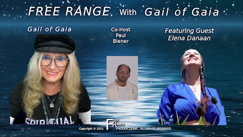 Elena Danaan Talks With Gail of Gaia On FREE RANGE