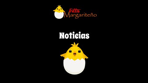 Pollito Margariteño: T1 C7 Noticias