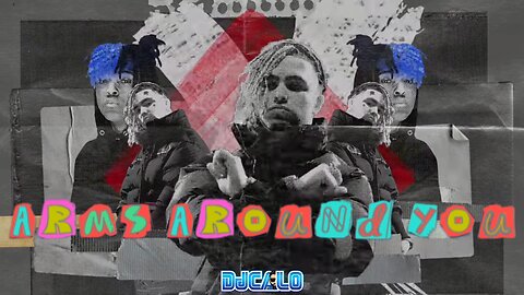 XxxTentacion x Lil Pump x Swae Lee x Maluma - Arms Around You [DjCalo] [Extended]