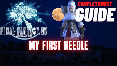 My First Needle Final Fantasy XIV Online