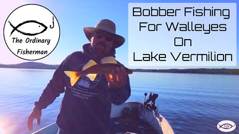 S1 E13 Lake Vermilion Bobber 'Eyes