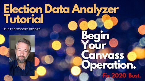 Election Data Analyzer Tutorial: Begin Your Canvassing Efforts