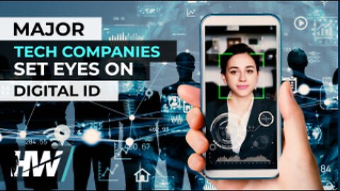 MAJOR TECH COMPANIES SET EYES ON DIGITAL ID