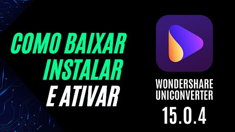 Wondershare UniConverter 15 - Ativação