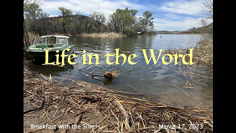 Life in the Word - Breakfast with the Silvers & Smith Wigglesworth Mar 17