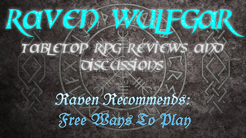 Raven Recommends: Free Ways To Play