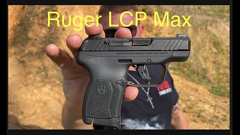 Ruger LCP Max 380 Review