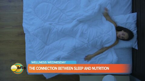 Wellness Wednesday: The connections between sleep and nutrition