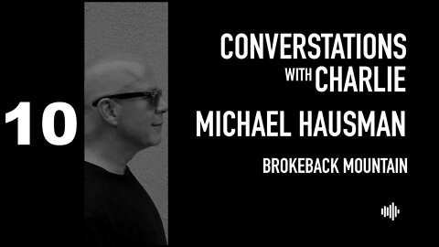 PODCAST- MOVIES - MICHAEL HAUSMAN - BROKEBACK MOUNTAIN