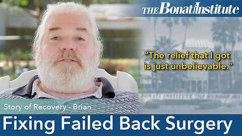 Fixing Failed Back Surgery: Brian's Story